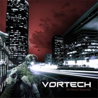 Purchase Vortech - ...Of What Remains