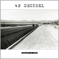 Purchase 42 Decibel - Rolling In Town