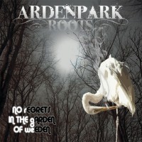 Purchase Arden Park Roots - No Regrets In The Garden Of Weeden