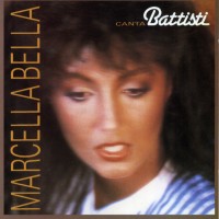 Purchase Marcella Bella - Canta Battisti