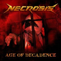 Purchase Necrosis - Age Of Decadence