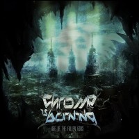Purchase Chrome Is Burning - Age Of The Fallen Gods (EP)