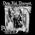 Buy Dirty Kid Discount - A Life Amongst The Ruins Mp3 Download