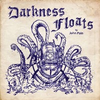 Purchase John Pain - Darkness Floats