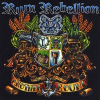 Purchase Rum Rebellion - Another Round