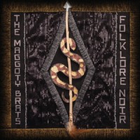 Purchase The Maggoty Brats - Folklore Noir