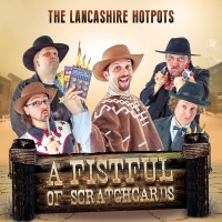 Purchase The Lancashire Hotpots - A Fistful Of Scratchcards