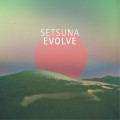 Buy Setsuna - Evolve Mp3 Download