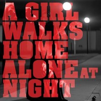 Purchase VA - A Girl Walks Home Alone At Night