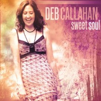 Purchase Deb Callahan - Sweet Soul