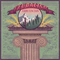 Purchase Feudalism - Form/Function (EP)