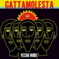 Buy Gattamolesta - Vecchio Mondo Mp3 Download