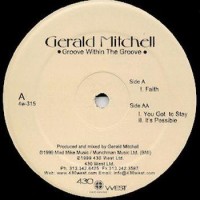 Purchase Gerald Mitchell - Groove Within The Groove (VLS)