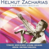 Purchase Helmut Zacharia - Helmut Zacharia Y Sus Violines Mágicos CD2