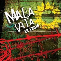 Purchase Mala Vita - En Exilio