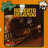 Purchase Roberto Delgado - Quality Sound Series (Vinyl) CD1