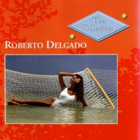 Purchase Roberto Delgado - The Happy Holiday Collection CD1