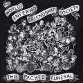 Buy The World Inferno Friendship Society - This Packed Funeral Mp3 Download