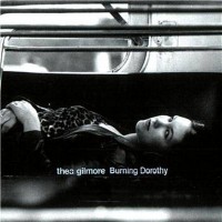 Purchase Thea Gilmore - Burning Dorothy