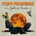 Buy Itchy Poopzkid - Lights Out London Mp3 Download