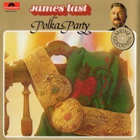 Purchase James Last - Polka Party (Reissued 1984)