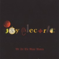 Purchase Joy Electric - We Are The Music Makers