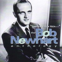 Purchase Bob Newhart - Something Like This... The Bob Newhart Anthology CD2