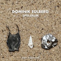 Purchase Dominik Eulberg - Spülsaum (EP)