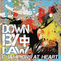 Purchase Down By Law - Champions At Heart