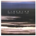 Buy Circular - Radiating Perpetual Light Mp3 Download