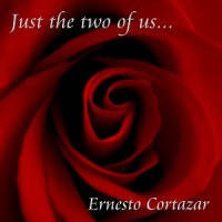 Purchase Ernesto Cortazar - Just The Two Of Us