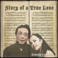 Purchase Ernesto Cortazar - Story Of A True Love