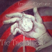 Purchase Ernesto Cortazar - Tic Tac Blues