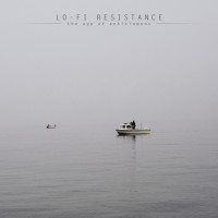 Purchase Lo-Fi Resistance - The Age Of Entitlement
