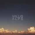 Buy Vallis Alps - Vallis Alps (EP) Mp3 Download