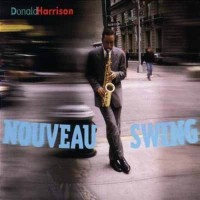 Purchase Donald Harrison - Nouveau Swing