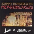 Buy Johnny Thunders & The Heartbreakers - Live At Max's Kansas City (Vinyl) Mp3 Download
