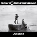 Buy Frankie & The Heartstrings - Decency Mp3 Download