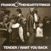 Purchase Frankie & The Heartstrings - Tender Want You (CDS)