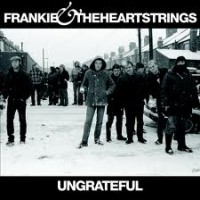 Purchase Frankie & The Heartstrings - Ungrateful (EP)