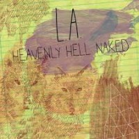 Purchase L.A. - Heavenly Hell Naked (Acustico)