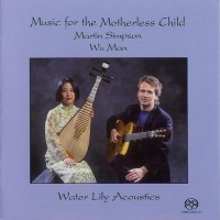 Purchase Martin Simpson - Music For The Motherless Child (With Wu Man)