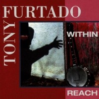 Purchase Tony Furtado - Within Reach