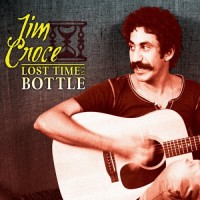Purchase Jim Croce - Lost Time in a Bottle