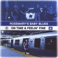 Buy Rosemary's Baby Blues - On Time & Feelin' Fine Mp3 Download