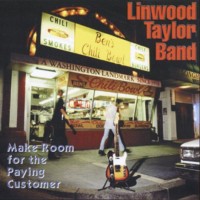 Purchase Linwood Taylor Band - Make Room For The Paying Customer