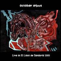 Purchase October Equus - Live At El Lobo De Sanabria 2005