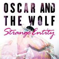 Purchase Oscar And The Wolf - Strange Entity (CDS)