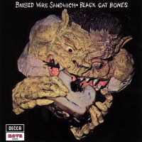 Purchase Black Cat Bones - Barbed Wire Sandwich (Vinyl)