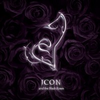 Purchase Icon & The Black Roses - Icon & The Black Roses